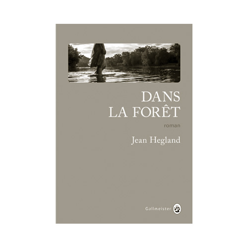 Dans la forêt, Jean Hegland